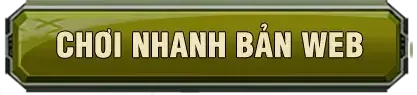 chơi nhanh bản web