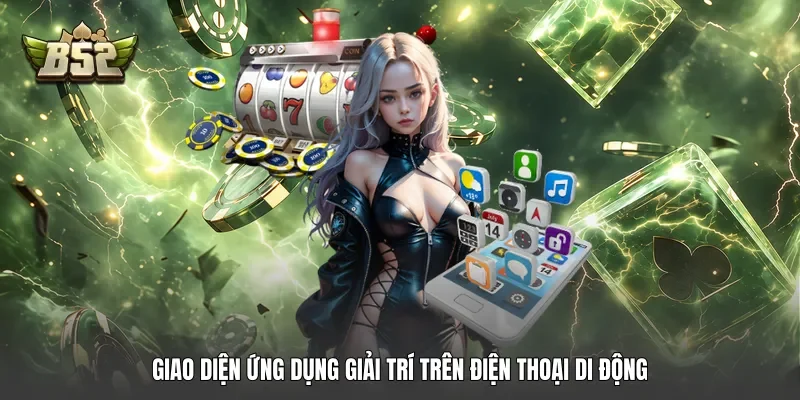 Giao diện ứng dụng giải trí trên điện thoại di động 